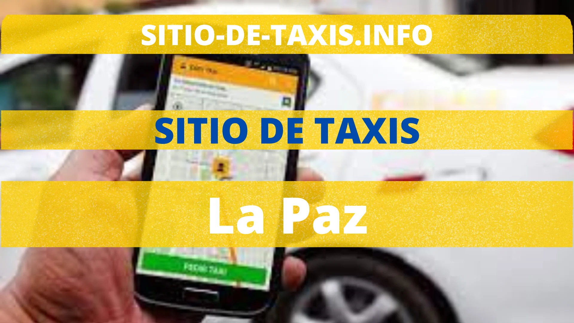 Taxis en La Paz ️ 2026