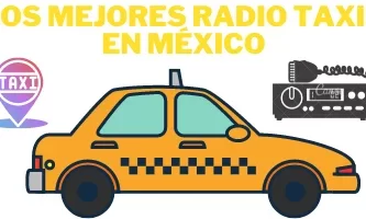 Como usar los mejores Radio Taxis en México